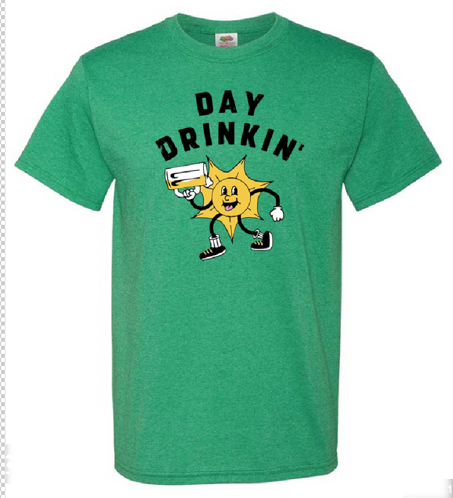 DAY DRINKIN'