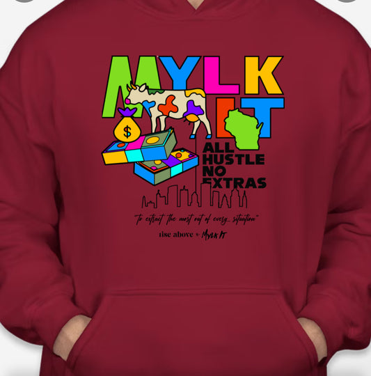 Mylk It Collab - All Hustle No Extras