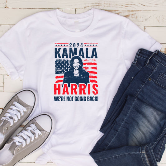 Kamala Harris 2024, election, Vote, democrat tee, US election Madam President,  cute shirt for women, We're Not Going Back