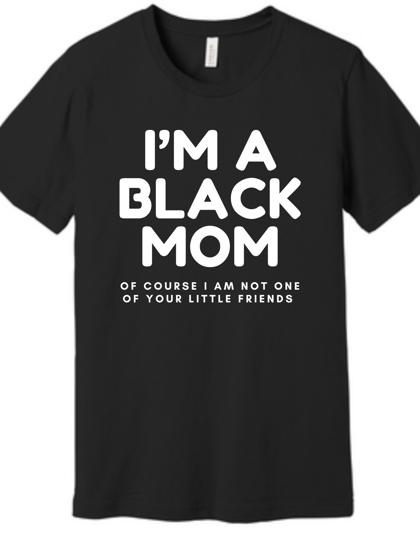 I'M A BLACK MOM