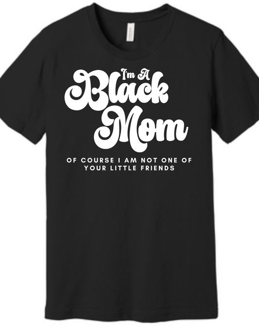 I'M A BLACK MOM