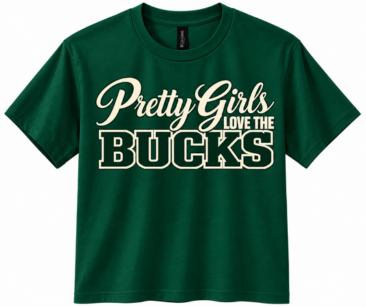 PRETTY GIRLS LOVE THE BUCKS